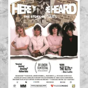 Here to Be Heard: The Story of the Slits Poster