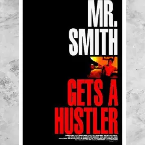 Mr. Smith Gets a Hustler Poster